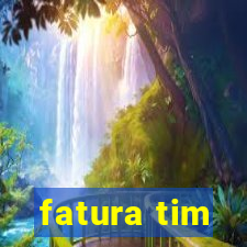 fatura tim